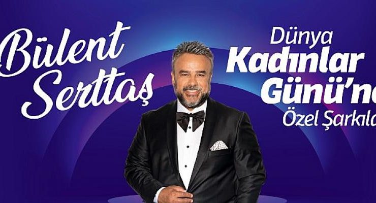 Bülent Serttaş Gölbaşılı Kadınlar İçin Sahnede Olacak