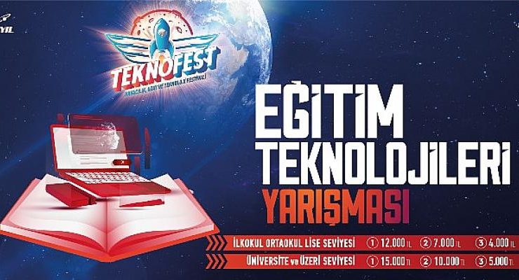 Eğitimde Gelecek TEKNOFEST Eğitim Teknolojileri Yarışması ile Şekillenecek