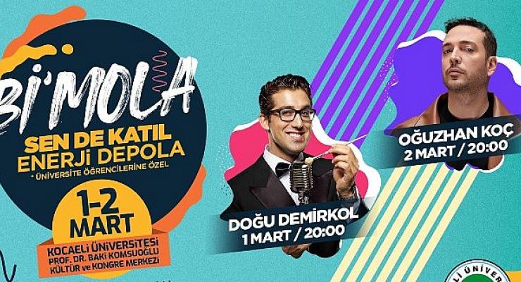 Kampüste Bi’ Mola günleri başlıyor