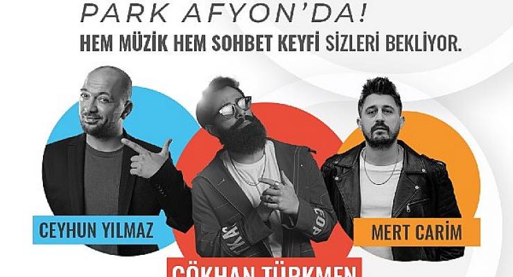 Özlediğiniz Müzik Keyfi Park Afyon’da