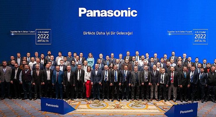 Panasonic Life Solutions Türkiye, iş ortakları ile Antalya’da buluştu