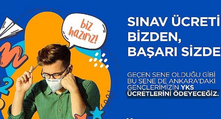 Sosyal Yardım Alan Gençlerin YKS Ücreti Bu Sene de Ankara Büyükşehir Belediyesi’nden