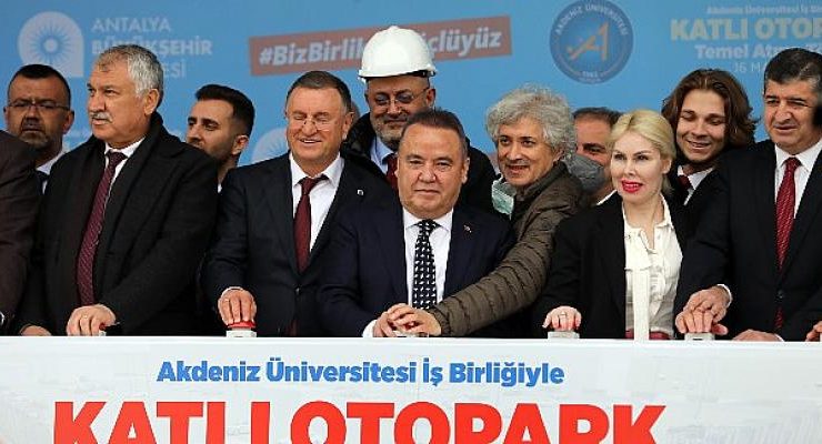 Akdeniz Üniversitesi Hastanesi katlı otoparkın temeli atıldı