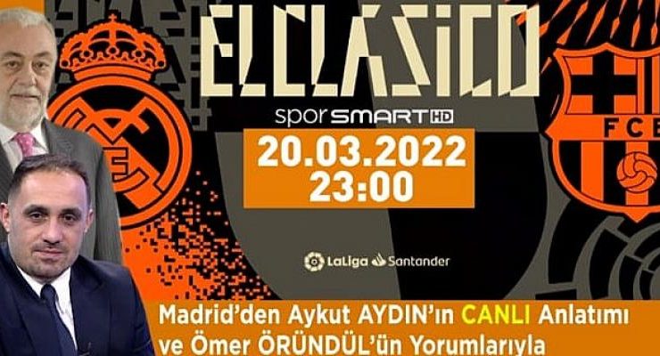 Dünyanın En Büyük Futbol Rekabeti El Clasico D-Smart’ta