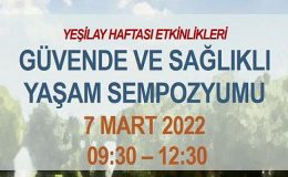 EÜ’de “Güvende ve Sağlıklı Yaşam Sempozyumu”