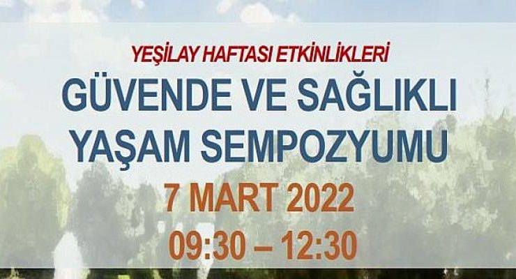 EÜ’de “Güvende ve Sağlıklı Yaşam Sempozyumu”