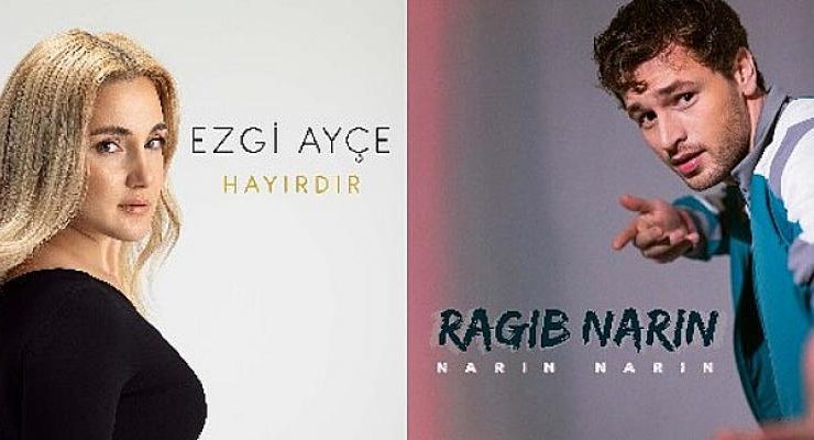 Ezgi Ayçe “Hayırdır” ve Ragıb Narin “Narin Narin” ile dinleyiciden tam not aldı