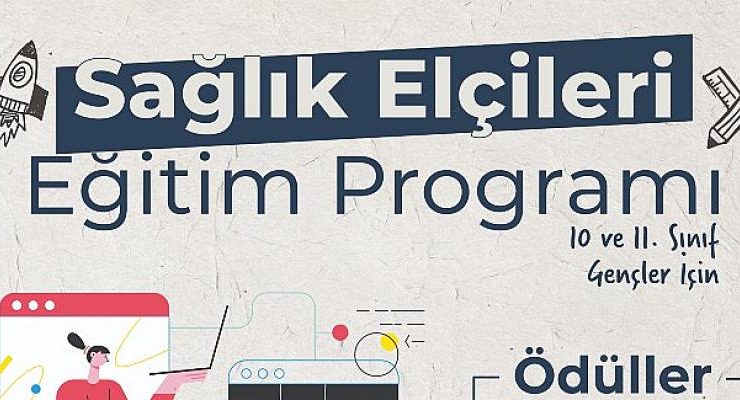 Liseliler ‘Sağlık Elçisi’ olmak için yarışacak