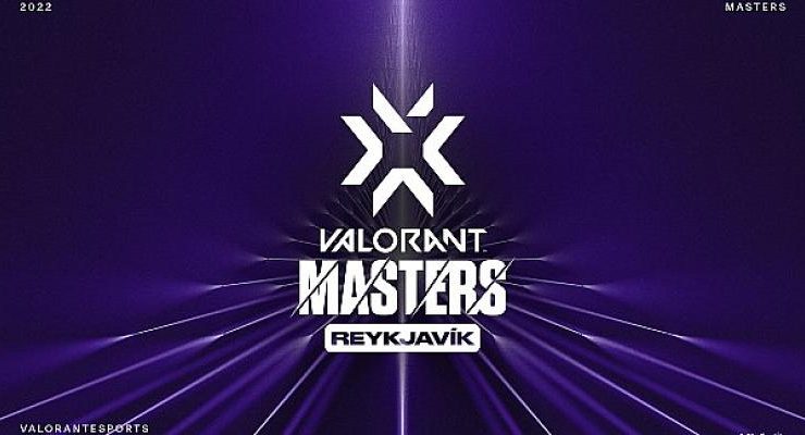 Valorant Masters I. Aşama Reykjavik’e Geri Dönüyor