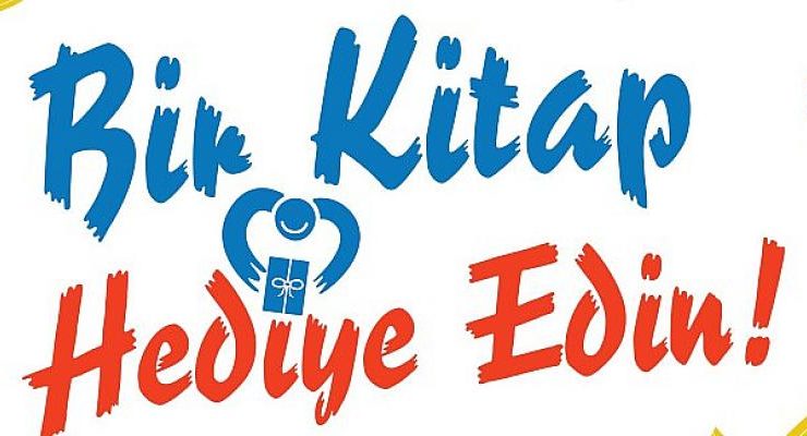 “Bir Kitap Hediye Edin!”