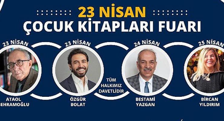 Çocuk Şenliği ve Çocuk Kitapları Fuarı Açılıyor
