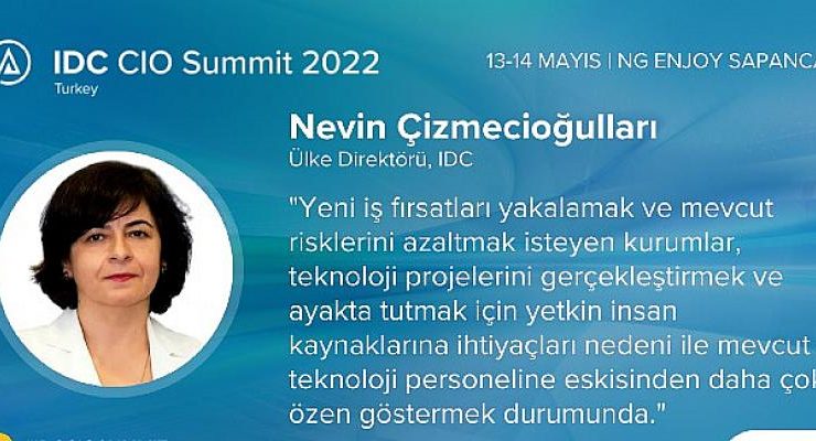Türkiye’nin bilişim liderleri 13. IDC Türkiye CIO Zirvesi’nde Sapanca’da buluşuyor