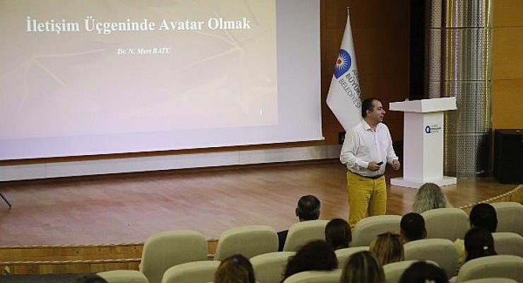 Antalya Büyükşehir Personeline “İletişim ve Motivasyon” eğitimi