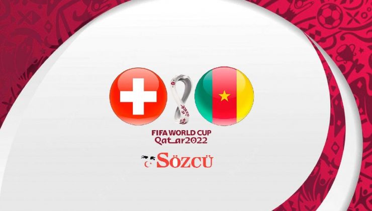 İsviçre Kamerun maçı canlı yayın (Dünya Kupası G Grubu)