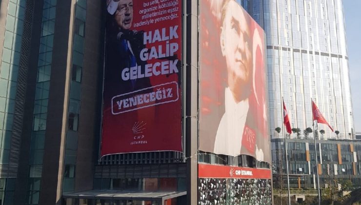 CHP binasına halk galip gelecek pankartı asıldı