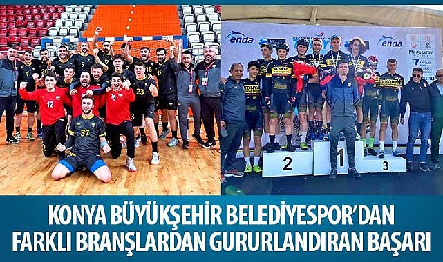 Konya Büyükşehir Belediyespor'dan Farklı Branşlarda Gururlandıran Başarı