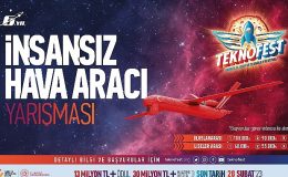 TEKNOFEST İnsansız Hava Araçları Yarışması'na Başvurular Yeniden Açıldı