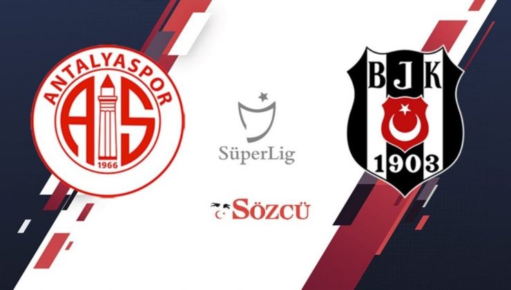 CANLI | Antalyaspor Beşiktaş | Harika Lig 33. hafta