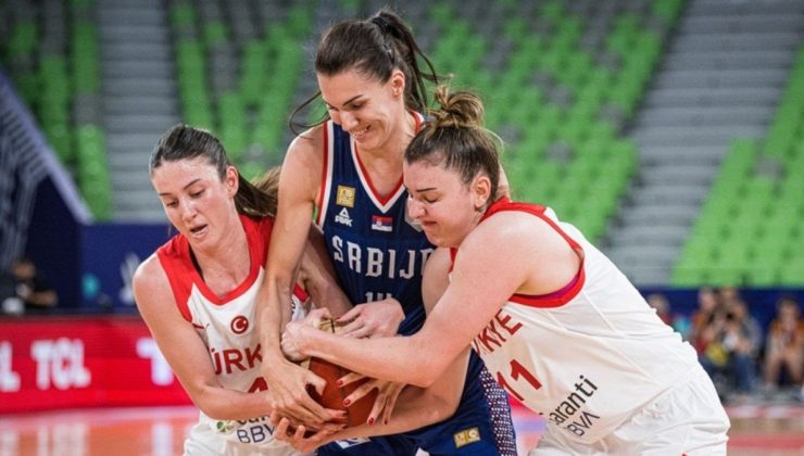 2023 FIBA Kadınlar Avrupa Şampiyonası: A Milli Basketbol Takımı Sırbistan’a 71-63 kaybetti