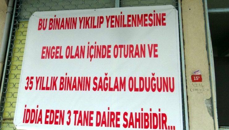 Kentsel dönüşüme karşı çıkan ev sahiplerine pankartlı tepki