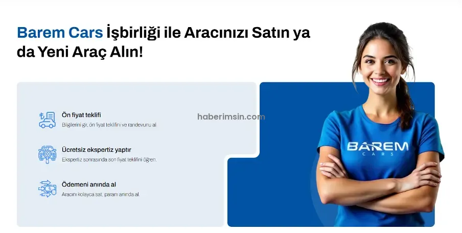 Barem Cars ile Aracınızı Satın ya da Yeni Araç Alın!